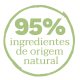 95% INGREDIENTES DE ORIGEM NATURAL 